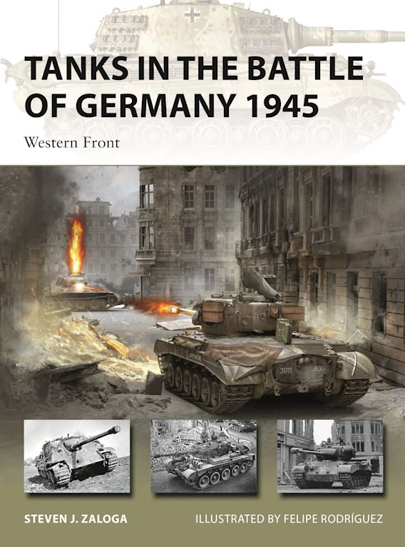 Osprey Publishing NVG 302 Tanks in the Battle of Germany 1945 Western Front