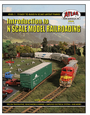 Atlas Model Railroad Co. 150-6 Introduction to N Scale Model Railroading