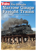 Kalmbach Publishing Company 15344 Rio Grande Narrow Gauge Freight Trains DVD