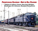 Morning Sun Books 6824 Pennsylvania Railroad - Best of Bill Volkmer Volume 4: Indiana, Cresson, New York, Michigan, Washington DC, Delaware, Maryland, Pennsylvania (Softcover)