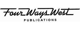 Four Ways West Publications