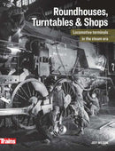 Kalmbach Publishing 1326 Roundhouses, Turntables, and Shops, 208 Pages