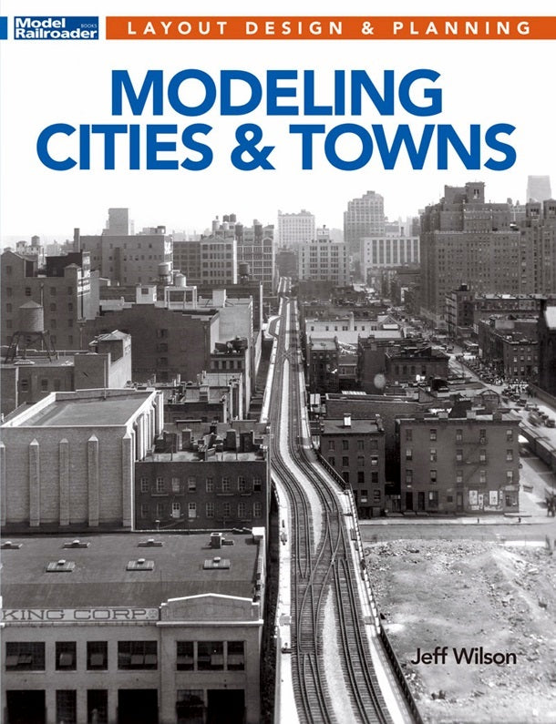 Kalmbach Publishing Softcover Book 12823 Modeling Cities and Towns