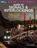 Kalmbach Publishing Softcover Book 12824 Guide to Signals & Interlockings