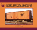 Morning Sun Books Softcover 8436 Jersey Central Lines Equipment, A Sampling of the CNJ's Freight, Passenger & MofW Cars