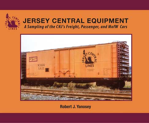 Morning Sun Books Softcover 8436 Jersey Central Lines Equipment, A Sampling of the CNJ's Freight, Passenger & MofW Cars
