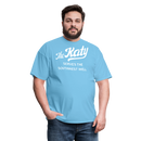 The Katy Serves the Southwest Well - Unisex Classic T-Shirt - aquatic blue