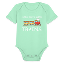Still Plays With Trains - Organic Short Sleeve Baby Bodysuit Onesie - light mint