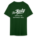The Katy Serves the Southwest Well - Unisex Classic T-Shirt - forest green