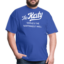 The Katy Serves the Southwest Well - Unisex Classic T-Shirt - royal blue