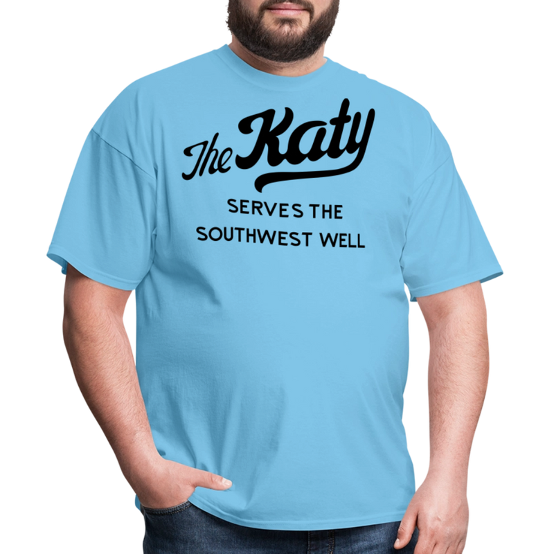 The Katy Serves the Southwest Well Light - Unisex Classic T-Shirt - aquatic blue