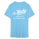 The Katy Serves the Southwest Well - Unisex Classic T-Shirt - aquatic blue
