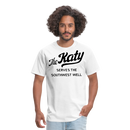 The Katy Serves the Southwest Well Light - Unisex Classic T-Shirt - white