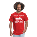 Still Plays With Trains - Men's Dark Colored T-Shirt - red
