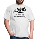 The Katy Serves the Southwest Well Light - Unisex Classic T-Shirt - white