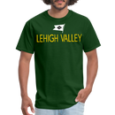 Lehigh Valley - Unisex Classic T-Shirt - forest green