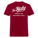The Katy Serves the Southwest Well - Unisex Classic T-Shirt - dark red