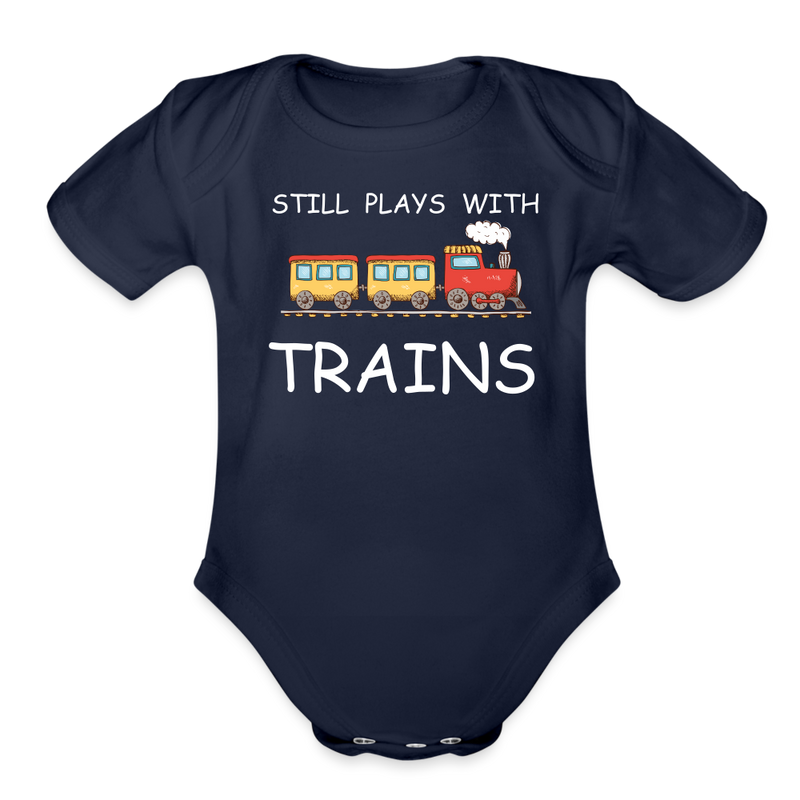 Still Plays With Trains - Organic Short Sleeve Baby Bodysuit Onesie - dark navy