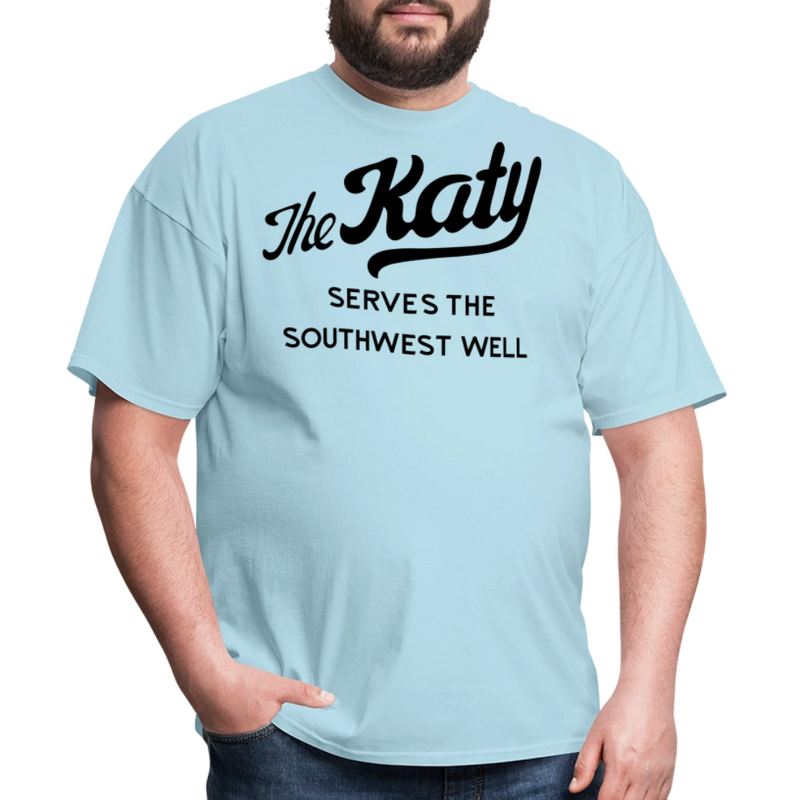 The Katy Serves the Southwest Well Light - Unisex Classic T-Shirt - powder blue
