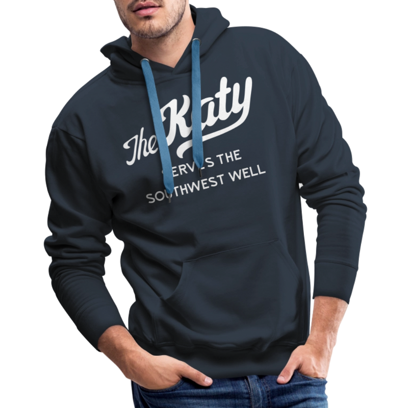 The Katy Serves the Southwest Well - Men’s Premium Hoodie - navy