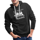 Still Plays With Trains - Men’s Premium Hoodie - black