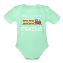 Still Plays With Trains - Organic Short Sleeve Baby Bodysuit Onesie - light mint