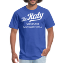 The Katy Serves the Southwest Well - Unisex Classic T-Shirt - royal blue