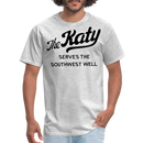 The Katy Serves the Southwest Well Light - Unisex Classic T-Shirt - heather gray