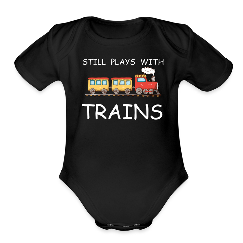 Still Plays With Trains - Organic Short Sleeve Baby Bodysuit Onesie - black
