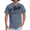 The Katy Serves the Southwest Well Light - Unisex Classic T-Shirt - denim