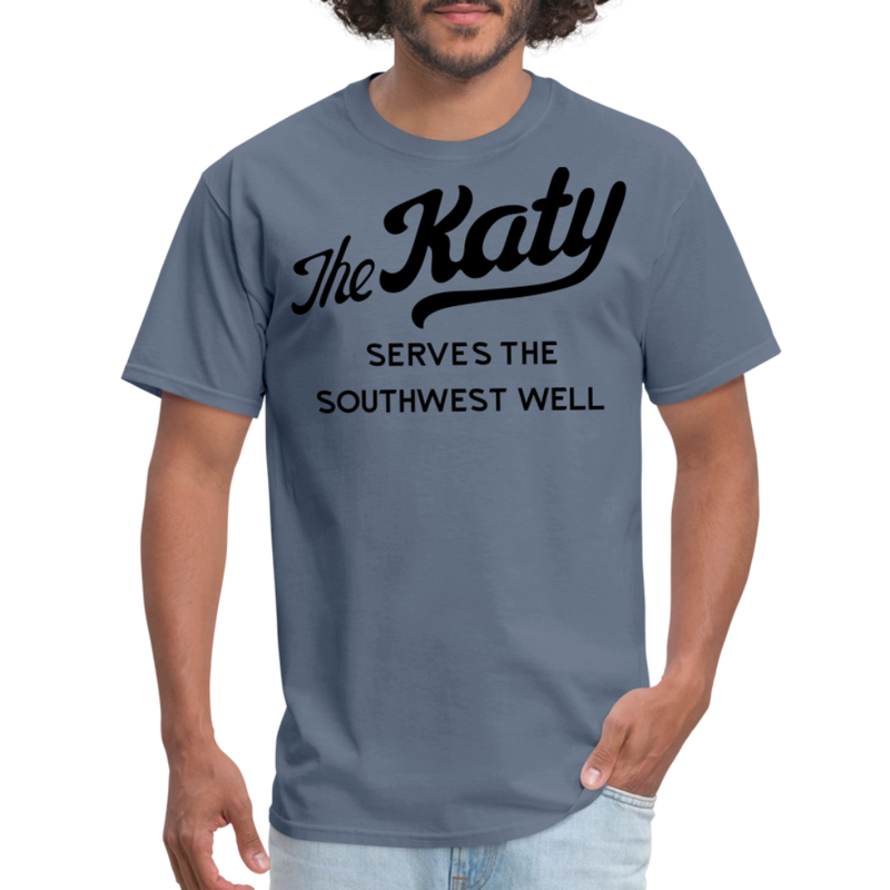 The Katy Serves the Southwest Well Light - Unisex Classic T-Shirt - denim