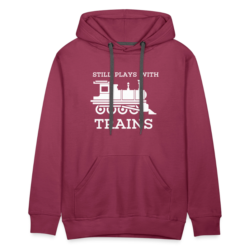 Still Plays With Trains - Men’s Premium Hoodie - burgundy