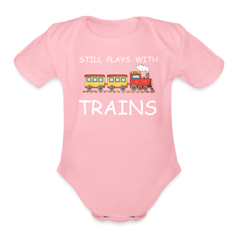 Still Plays With Trains - Organic Short Sleeve Baby Bodysuit Onesie - light pink