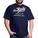 The Katy Serves the Southwest Well - Unisex Classic T-Shirt - navy