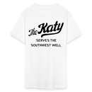 The Katy Serves the Southwest Well Light - Unisex Classic T-Shirt - white