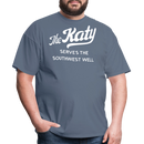 The Katy Serves the Southwest Well - Unisex Classic T-Shirt - denim