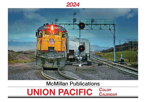 McMillan Publications UP24 2024 Calendar -- Union Pacific