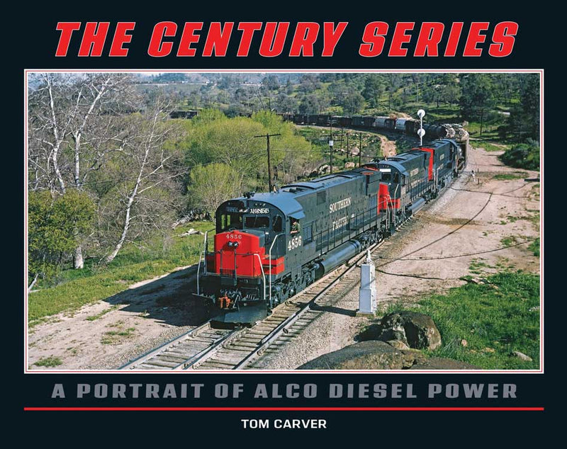 White River Productions TCSA The Century Series: A Portrait of Alco Diesel Power, Hardcover, 256 Pages