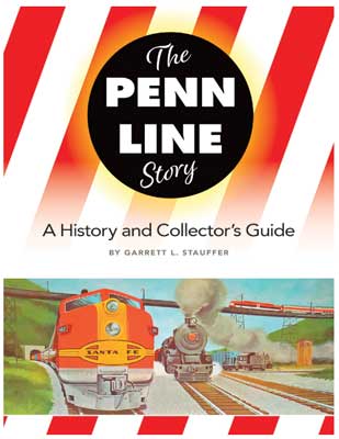 White River Productions PLSC The Penn Line Story, A History and Collector's Guide