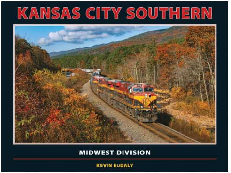 White River Productions Hardcover KCS1 Kansas City Southern, Midwest Division