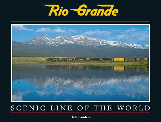 White River Productions RGSL2 Rio Grande: Scenic Line of the World, Second Edition