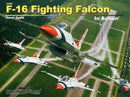 Squadron Publications 10269 F-16 Fighting Falcon in Action