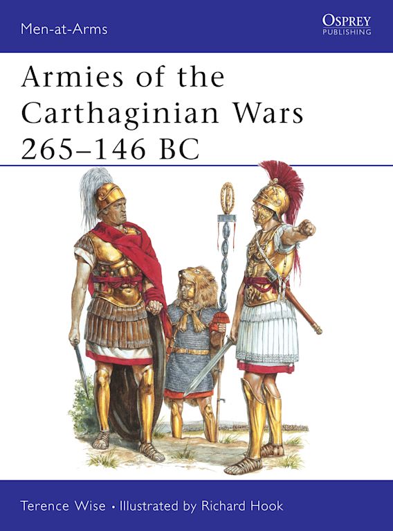 Osprey Publishing MAA 121 Men-at-Arms Armies of the Carthaginian Wars 265â€“146 BC