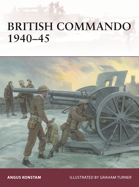 Osprey Publishing WAR 181 Warrior British Commando 1940-45