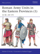 Osprey Publishing MAA511 Roman Army Units In Eastern Pr