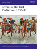 Osprey Publishing MAA515 Armies of the First CarlistWar