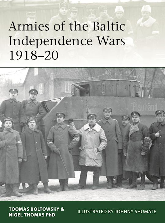 Osprey Publishing ELI227 Armies of Baltc Ind War1918-20