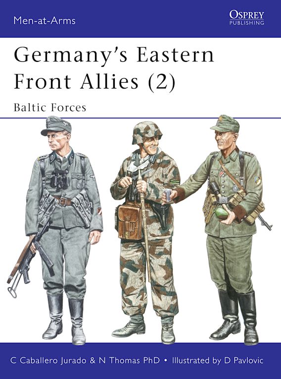 Osprey Publishing MAA 363 Men-at-Arms Germany's Eastern Front Allies (2) Baltic Forces