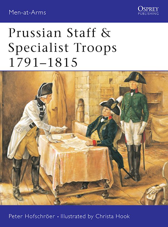 Osprey Publishing MAA 381	Men-at-Arms Prussian Staff & Specialist Troops 1791â€“1815