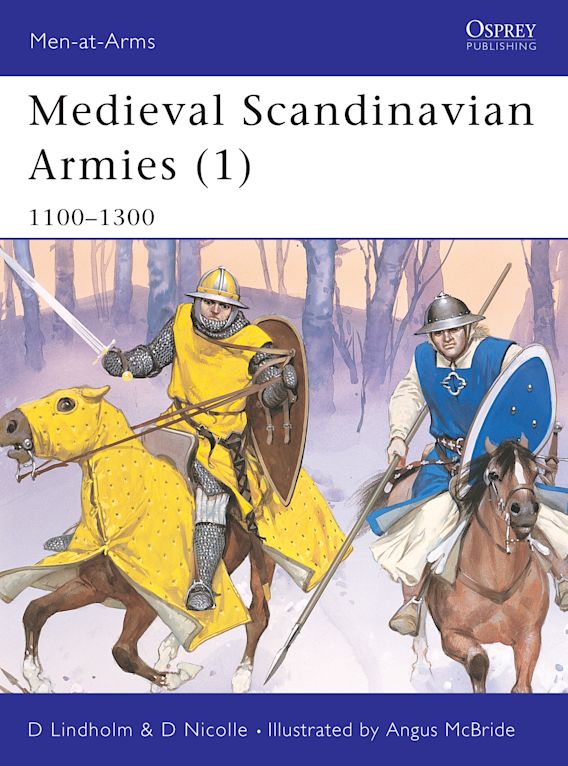 Osprey Publishing MAA 396 Men-at-Arms Medieval Scandinavian Armies (1) 1100-1300